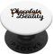 Citation De Chocolat D'art De Maman Noire De Fête Des Mères PopSockets PopGrip - Support et Grip pour Smartphone/Tablette avec un Top Interchangeable