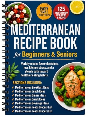 Simple & Easy Mediterrane Diät-Kochbuch für Anfänger und Senioren, mediterranes Rezeptbuch mit Mahlzeitenplänen, Lebensmittelliste und Snacks, großes Küchennotizbuch, 21,6 x 27,9 cm, mediterranes