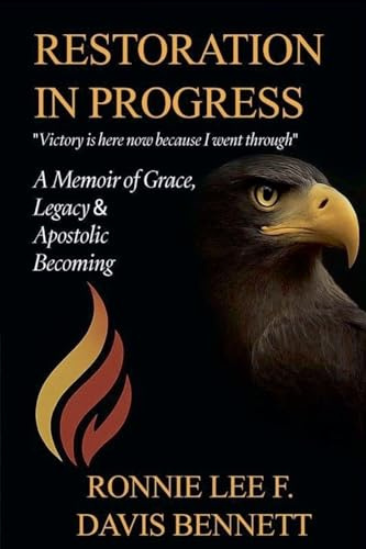 Restoration in Progress: Marked by the Journey