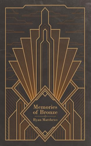 Memories of Bronze (Sophia Tate Mysteries, Band 1)