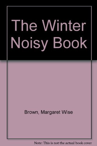 The Winter Noisy Book