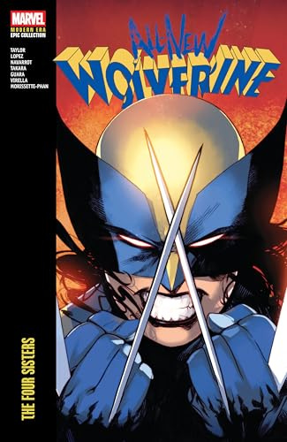 All-New Wolverine Modern Era Epic Collection: The Four Sisters