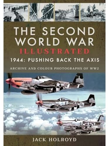 The Second World War Illustrated: The Fifth Year
