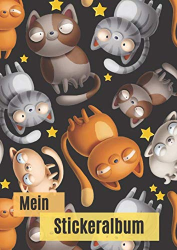 Mein Stickeralbum: Motiv: Lustige Katzen mit Sternen DIN A4 Format mit 40 Seiten für Mädchen und Jungen | Kein Silikonpapier zum wieder abziehen