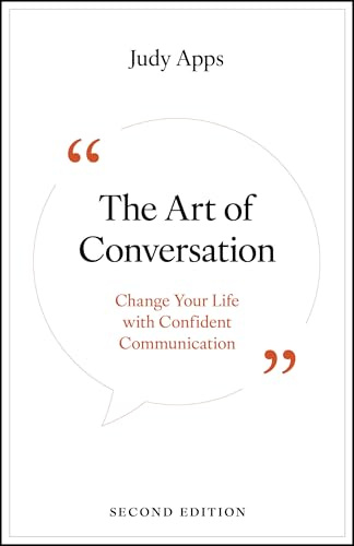 The Art of Conversation: Change Your Life with Confident Communication