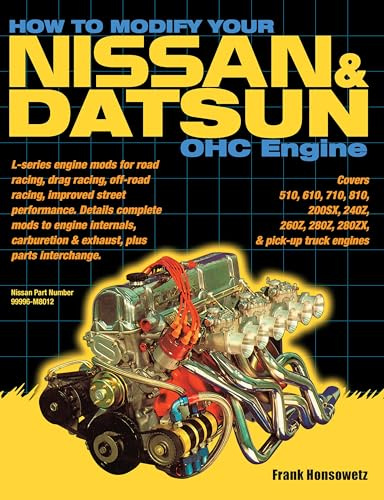 How to Modify Your Nissan & Datsun OHC Engine