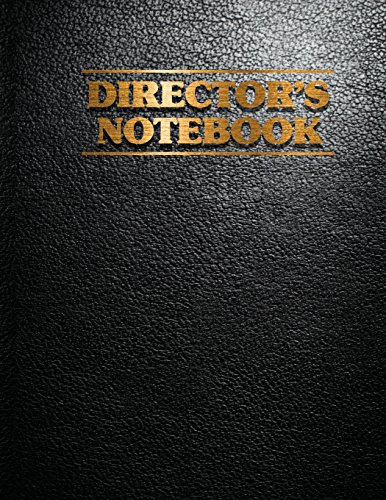 Director's Notebook: Film Notebook For Director, Filmmakers, Animators with Creative Project (8.5x11 120Pages Leather paper cover)