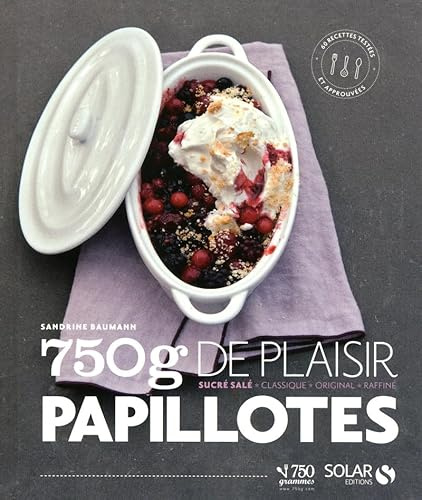 750 g de plaisir papillotes