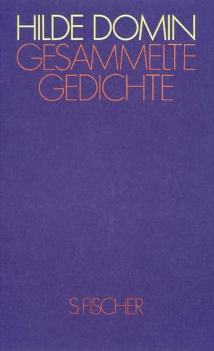 Gesammelte Gedichte (Hilde Domin, Gesammelte Werke)