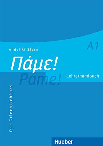 Pame! A1: Der Griechischkurs / Lehrerhandbuch