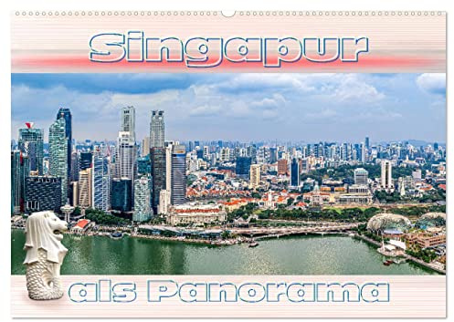 Singapur als Panorama (Wandkalender 2026 DIN A2 quer), CALVENDO Monatskalender: Das Zentrum von Singapur als Panorama fotografiert (CALVENDO Orte)