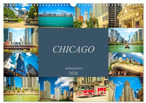 Chicago Impressionen (Wandkalender 2026 DIN A3 quer), CALVENDO Monatskalender: Beeindruckende, faszinierende Impressionen von Chicago (CALVENDO Orte)