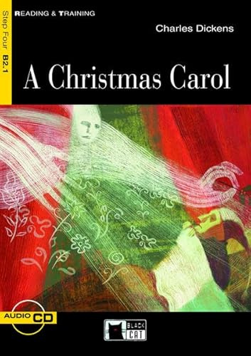 A Christmas Carol - Buch mit Audio-CD: Text in English. Class 9/10 (Black Cat Reading & Training - Step 4)