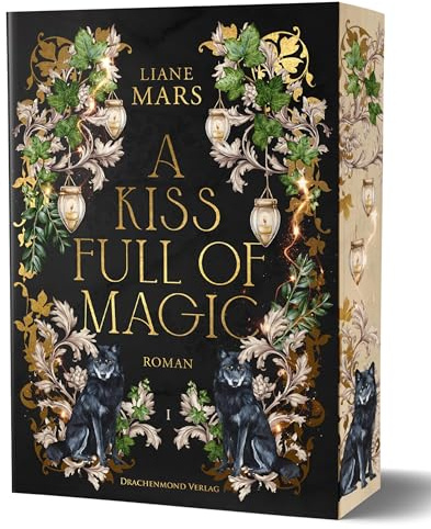 A Kiss full of Magic: Magische Fantasy voller Liebe mit Gestaltwandlern und Hexen | Softcover mit Farbschnitt-Garantie