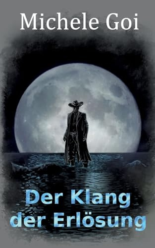 Der Klang der Erlösung (Bern- Trilogie)