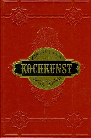 Universal- Lexikon der Kochkunst. 2 Bände
