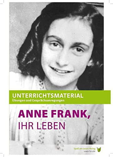 Unterrichtsmaterial zu Anne Frank, Ihr Leben: In Einfacher Sprache
