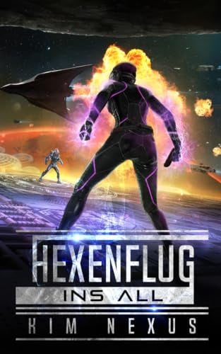 Hexenflug ins All: Hexenflug Chroniken #01