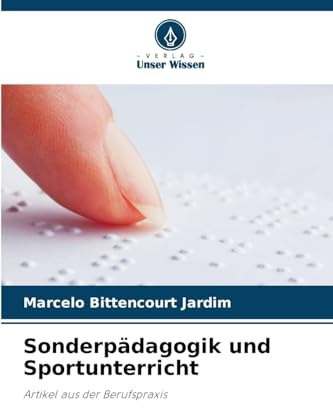 Sonderpädagogik und Sportunterricht: Artikel aus der Berufspraxis