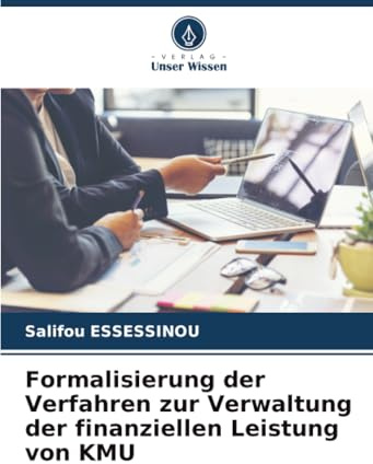 Formalisierung der Verfahren zur Verwaltung der finanziellen Leistung von KMU