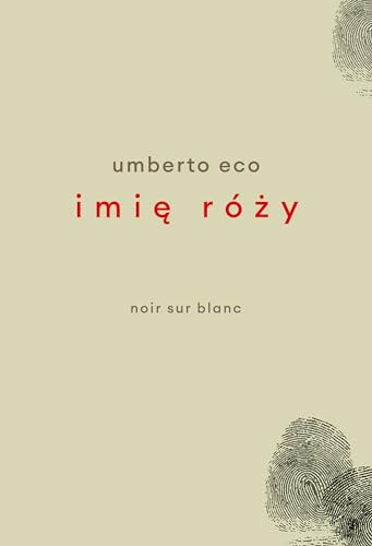 Imię róży: Wydanie z rysunkami Autora
