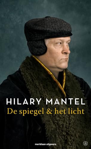 De spiegel & het licht (Tudor trilogie, 3)