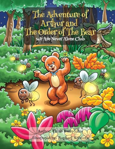 The Adventures of Arthur and The Order of The Bear: We Are Never Alone Club