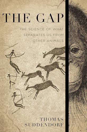The Gap: The Science of What Separates Us from Other Animals