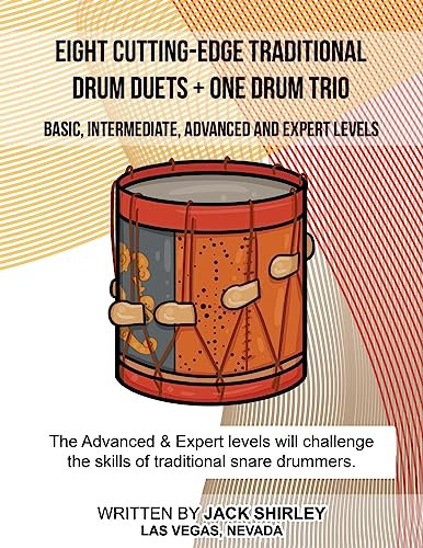 Eight Cutting-Edge Traditional Drum Duets + One Drum Trio