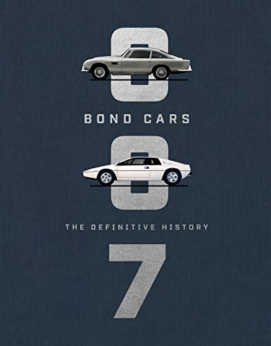Bond Cars: The Definitive History (BBC Books)