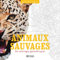 Animosaïk - Animaux sauvages: 60 coloriages géométriques