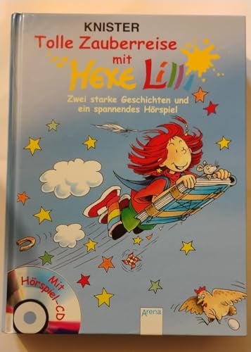 Tolle Zauberreise mit Hexe Lilli: Zwei starke Geschichten und ein spannendes Hörspiel
