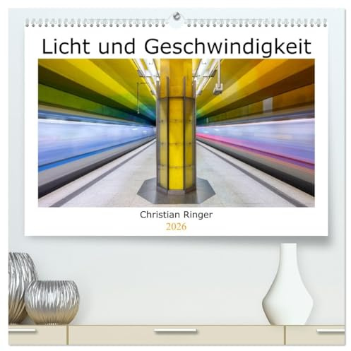 Licht und Geschwindigkeit (hochwertiger Premium Wandkalender 2026 DIN A2 quer), Kunstdruck in Hochglanz: U-Bahnhöfe zum Verweilen (CALVENDO Orte)