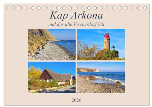 Kap Arkona und das alte Fischerdorf Vitt (Tischkalender 2026 DIN A5 quer), CALVENDO Monatskalender: Eindrücke vom nördlichsten Punkt der Insel Rügen (CALVENDO Orte)