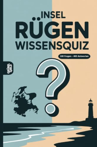 Insel Rügen Wissensquiz: 100 Quizfragen über die Insel Rügen | Rätsel- und Ratespiel