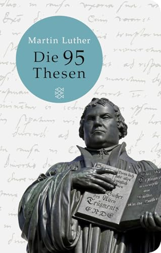 Die 95 Thesen: Geschenkausgabe im Miniformat (Fischer Taschenbibliothek)