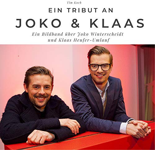 Ein Tribut an Joko & Klaas: Ein Bildband über Joko Winterscheidt und Klaas Heufer-Umlauf: Ein Bildband über Joko Winterscheidt und Klaas Heufer-Umlauf. Sonderausgabe, verfügbar nur bei Amazon
