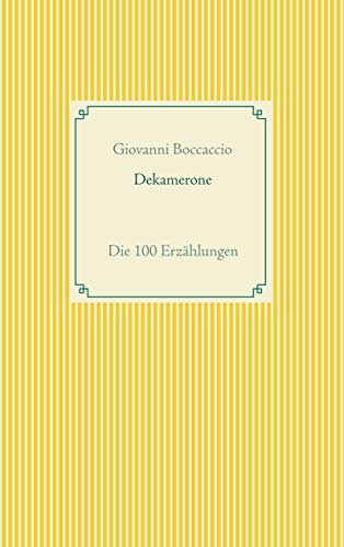 Dekamerone: Die 100 Erzählungen (Taschenbuch-Literatur-Klassiker)