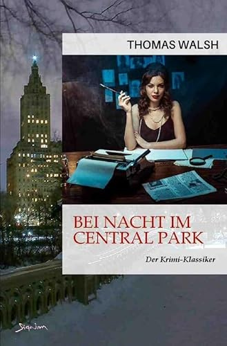 Bei Nacht im Central Park: Der Krimi-Klassiker!