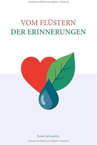Vom Flüstern der Erinnerungen
