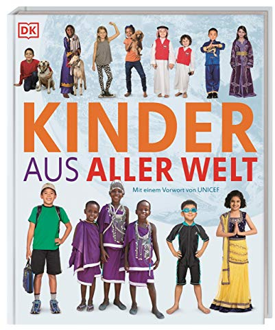 Kinder aus aller Welt: Rund um den Globus wurden 44 Kinder besucht, fotografiert und interviewt. Über 500 Farbfotografien für Kinder ab 6 Jahren