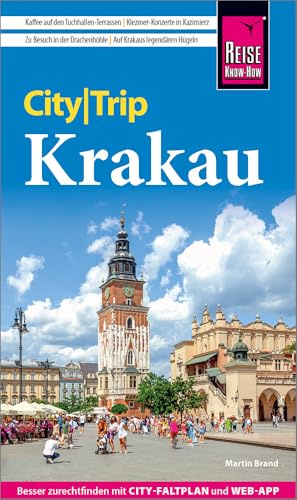 Reise Know-How CityTrip Krakau: Reiseführer Krakau mit Stadtplan und kostenloser Web-App