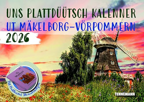 Uns plattdüütsch Kalenner ut Mäkelborg-Vörpommern 2026: plattdeutscher Monatsbildkalender mit großem Tages-Kalendarium für Termine und Notizen