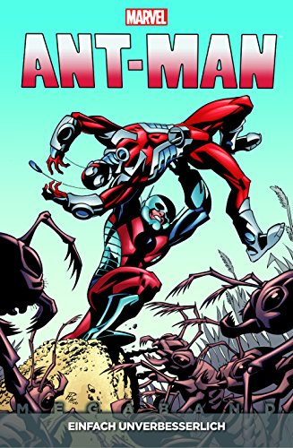 Ant-Man: Megaband 1: Einfach unverbesserlich