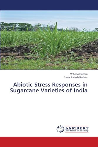 Abiotic Stress Responses in Sugarcane Varieties of India: DE