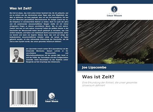 Was ist Zeit?: Eine Erkundung der Einheit, die unser gesamtes Universum definiert