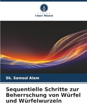 Sequentielle Schritte zur Beherrschung von Würfel und Würfelwurzeln: DE