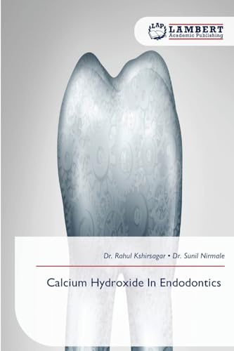 Calcium Hydroxide In Endodontics