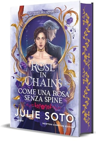 Rose in chains. Come una rosa senza spine (Vertigo)