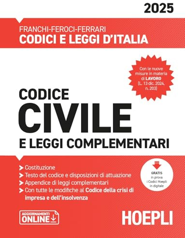 Codice civile e leggi complementari 2025 (Codici e leggi d'Italia)